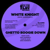 White Knight - Ghetto Boogie Down