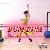 Los Manolos - Bum Bum