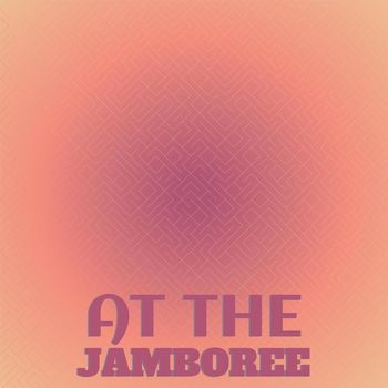 Various Artist - At the Jamboree