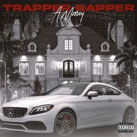 A Money - Trapper Rapper (Explicit)