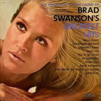 Brad Swanson - Brad Swanson's Greatest Hits