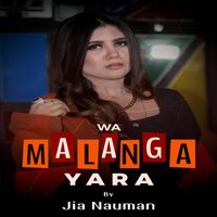 Jia Nauman - Wa Malanga Yara