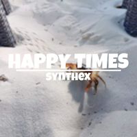 Synthex - Happy Times