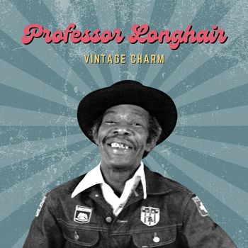 Professor Longhair - Professor Longhair (Vintage Charm)