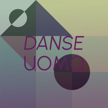 Various Artists - Danse Uomo