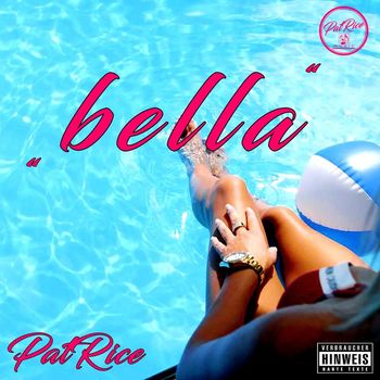 Patrice - Bella (Explicit)