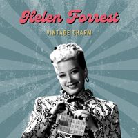 Helen Forrest - Helen Forrest (Vintage Charm)