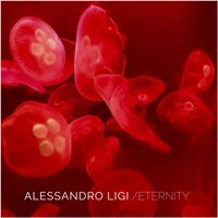 Alessandro Ligi - Eternity