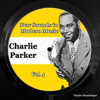 Charlie Parker - New Sounds in Modern Music, Vol. 4