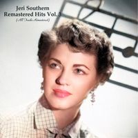 Jeri Southern - Remastered Hits Vol. 3 (All Tracks Remastered)
