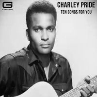Charlie Pride - Ten songs for you