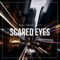 Mike Konstanty - Scared Eyes