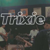 Trixie - Hadapi Bersama