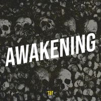 T&T - Awakening