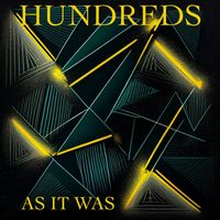 Hundreds - As It Was