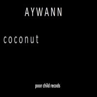 Aywann - Coconut