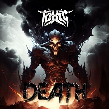 Toxic - DEATH