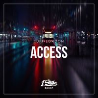 Tuff London - Access