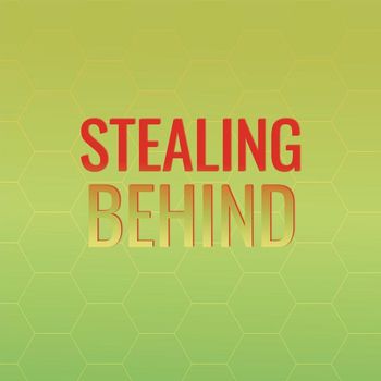 Various Artists - Stealing Behind