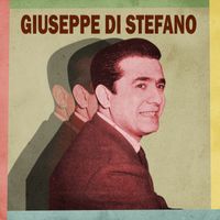 Giuseppe Di Stefano - L'incredibile Giuseppe Di Stefano