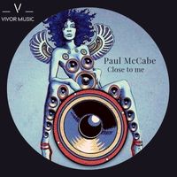 Paul McCabe - Close To Me