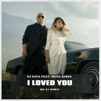 DJ Sava - I Loved You (MD Dj Remix)
