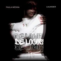 Paula Medina, Lauwder - De Locos