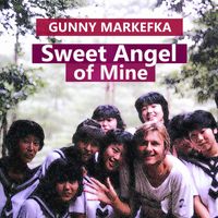 Gunny Markefka - Sweet Angel of Mine
