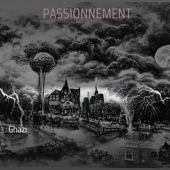 Ghazi - Passionnément (Remastered 2023)