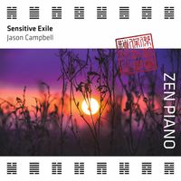 Jason Campbell - Zen Piano - Sensitive Exile