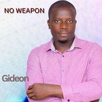 Gideon - No Weapon