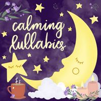 Luna & Stella - Calming Lullabies