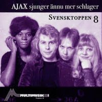 Ajax - Svensktoppen 8 (Ajax sjunger ännu mer schlager (Remastered 2024))