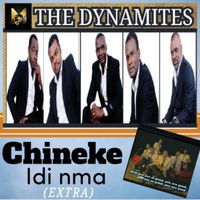 The Dynamites - Chineke Idi Nma
