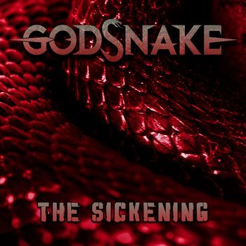 GODSNAKE - The Sickening