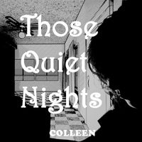 Colleen - Those Quiet Nights (Explicit)