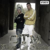 CTM - Privim Tot Inainte (Explicit)