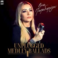 Lena Papadopoulou - Egrapses / Ti Na Kano / Egina Kommatia / Apo Mena Gia Sena (Unplugged Medley Ballads)
