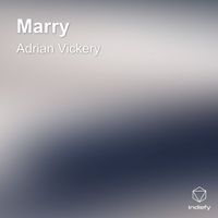 Adrian Vickery - Marry