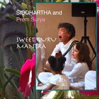 Siddhartha - Sweet Guru Mantra (feat. Prem Surya)