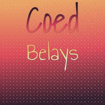 Various Artists - Coed Belays