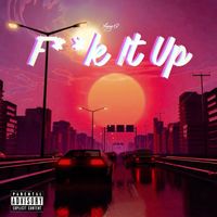 Young Q - Fuck It Up (Explicit)