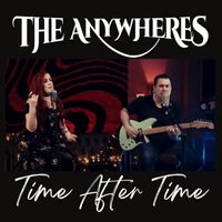 The Anywheres - Time After Time