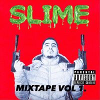 Slime - Mixtape Vol. 1 (Explicit)