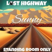 STANDING ROOM ONLY - Sunny