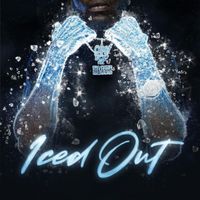 Blizz - ICED OUT (Explicit)