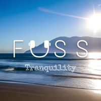 FUSS - Tranquility