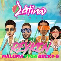 Reykon, Tyga, Becky G feat. Maluma - Latina (Remix)