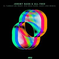 Jeremy Bass - El Tumbao (DJ Wady, Rio Dela Duna & Alec Lino Remix)