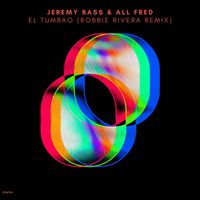 Jeremy Bass - El Tumbao (Robbie Rivera Remix)